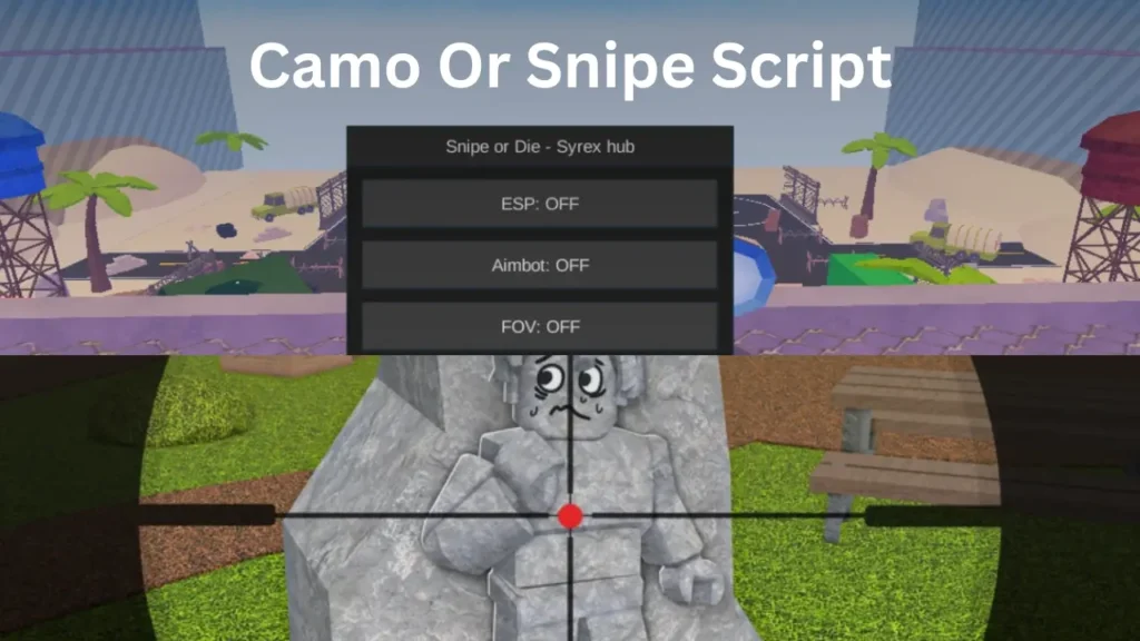Camo Or Snipe Script