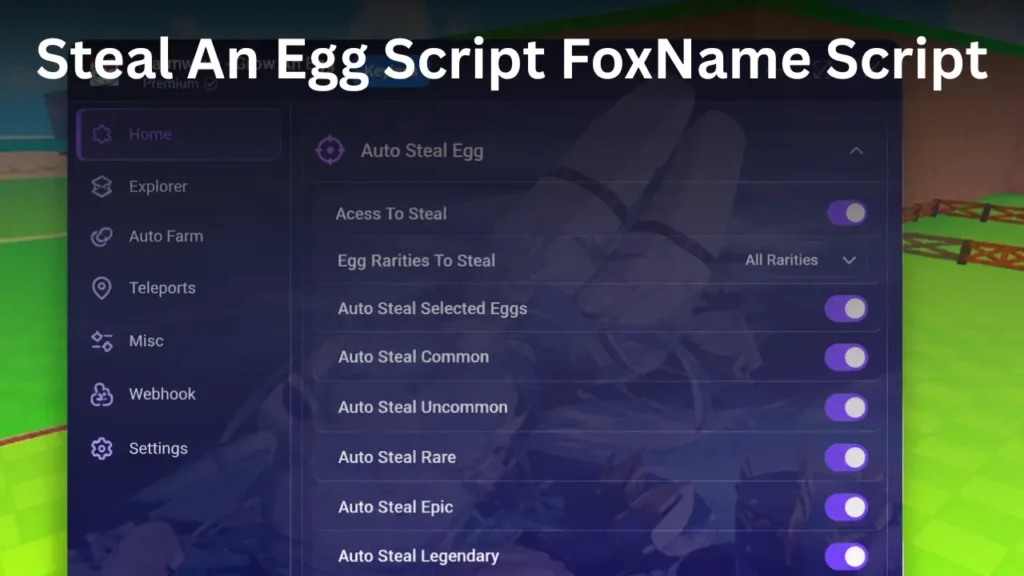 Steal An Egg FoxName Script